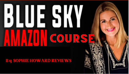Blue Sky Amazon Course-Sophie Howard Reviews | by Rodelyn Fajemolin | Jun,  2021 | Medium